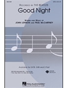 Good Night by Lennon and McCartney - Snyder Audrey - The Beatles for SATB