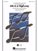Life Is A Highway by Cochrane Tom - Billingsley Alan - Rascal Flatts for SATB