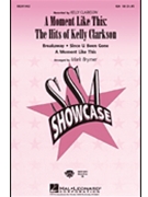 Moment Like This: Hits Of Kelly Clarkson by - Brymer Mark - Kelly Clarkson for SSA