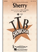 Sherry by Gaudio Bob - Huff Mac - The Four Seasons for TTBB