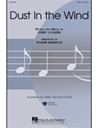 Dust In The Wind by Livgren Kerry - Emerson Roger - for SATB
