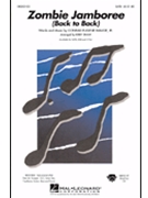 Zombie Jamboree (Back To Back) by - Shaw Kirby - for SATB
