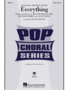Everything by - Emerson Roger - Michael Buble for SATB