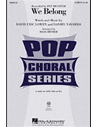 We Belong by - Brymer Mark - Pat Benatar for SATB
