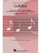 Lullaby by Groban Josh - Huff Mac - Josh Groban for SSAA