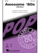 Awesome 80's Medley by - Brymer Mark - for SSA