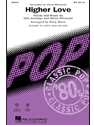Higher Love by Winwood Steve - Shaw Kirby - Steve Winwood for SATB