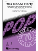 70's Dance Party by - Shaw Kirby - for SATB