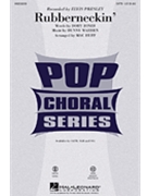 Rubberneckin' by - Huff Mac - Elvis Presley for SATB