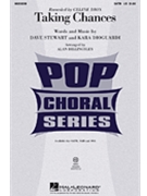 Taking Chances by - Billingsley Alan - Celine Dion for SATB (Featured On Glee!!)