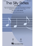 Silly Sixties Medley by - Brymer Mark - for SAB