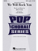 We Will Rock You by May Brian - Brymer Mark - Queen for SATB