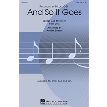 And So It Goes by - Snyder Audrey - Joel Billy for SATB