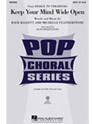 Keep Your Mind Wide Open by Nevil Robbie - Billingsley Alan - AnnaSophia Robb for SATB