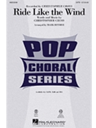 Ride Like The Wind by - Brymer Mark - Cross Christopher for SATB