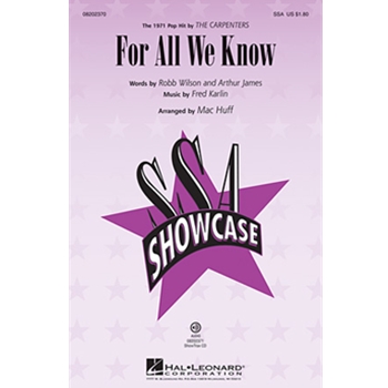 For All We Know by Karlin Fred - Huff Mac - The Carpenters for SSA