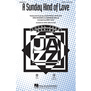 Sunday Kind Of Love by Stan Rhodes - Shaw Kirby - for SATB