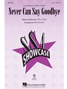 Never Can Say Goodbye by Davis Clifton - Brymer Mark - Gloria Gaynor for SSA