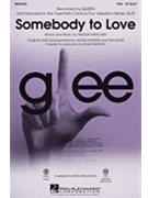 Somebody To Love - From Glee (Queen) by Mercury Freddie - Emerson / Anders - Queen for SSA