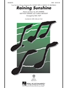 Raining Sunshine by Landers and Gerrard and - Huff Mac - Amanda Cosgrove for SAB and Piano