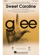 Sweet Caroline - From Glee by Neil Diamond - Anders and Davis / Shaw - Neil Diamond for TTB