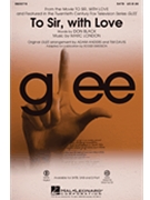 To Sir With Love - From Glee by - Anders and Davis / Emerson - Marc London for SATB