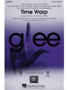 Time Warp - From Glee by O'Brien Richard - Anders and Davis / Huff - Glee Cast for SATB
