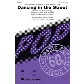 Dancing In The Street by - Shaw Kirby - Martha and The Vandell for SAB
