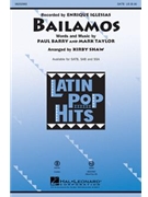 Bailamos by Barry Paul - Shaw Kirby - Enrique Iglesias for SATB