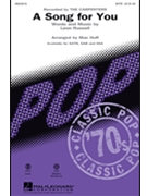 Song For You by Russell Leon - Huff Mac - The Carpenters for SATB