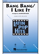 Bang Bang / I Like It by Pabon Tony - Brymer Mark - for SATB