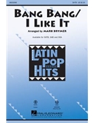 Bang Bang / I Like It by Pabon Tony - Brymer Mark - for SSA