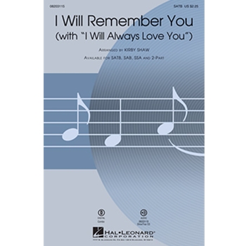 I Will Remember You with I Will Always Love You by McLachlan Sarah - Shaw Kirby - Whitney Houston for SAB