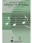 Maybe I'm Amazed From Joyful Noise by McCartney Paul - Huff Mac - Paul McCartney for SAB