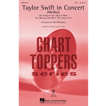 Taylor Swift In Concert - (Medley) by Liz Rose Taylor Swift - Billingsley Alan - Swift Taylor for Accompaniment CD
