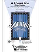 Chorus Line: The Movie Medley From by Hamlisch Marvin - Lojeski Ed - for SATB