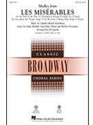 Les Miserables Choral Medley by Schonberg Claude-Michel - Lojeski Ed - for SAB