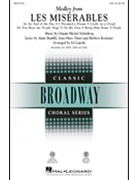 Les Miserables Choral Medley by Schonberg Claude-Michel - Lojeski Ed - for SSA