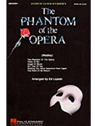 Phantom Of The Opera Medley - (Medley) by Webber Hart Batt and Stilgoe - Lojeski Ed - for Instrumental Parts
