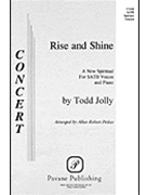 Rise And Shine by Jolly Todd - Petker Allan Robert - for SATB