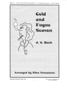 Cold & Fugue Season by Bach Johann Sebastian - Foncannon Ellen - for 2-Part Mixed