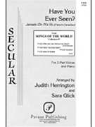 Have You Ever Seen? by Glick Sara for 2-Part