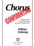 Chorus Confidential by Dehning William for Text