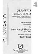 Grant Us Peace Lord by Haydn Joseph - Ehret Walter - for SATB