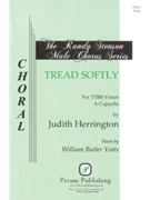 Tread Softly by Herrington Judith - Herrington Judith - for TTBB a cappella