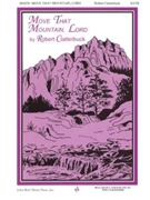 Move That Mountain Lord by Clatterbuck Robert for 2-Part