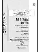 God Is Singing Over You by Petker Allan Robert for SATB