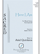 Here I Am by Quintana Ariel for SATB