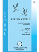 I Dream A World by Boyer Peter for 2-Part