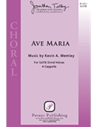 Ave Maria by Memley Kevin A for SATB